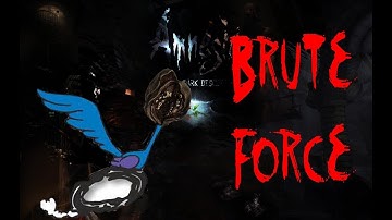 BRUTE BE FAST!!! 0.0  AMNESIA CUSTOM STORYtime - BRUTE FORCE (full)