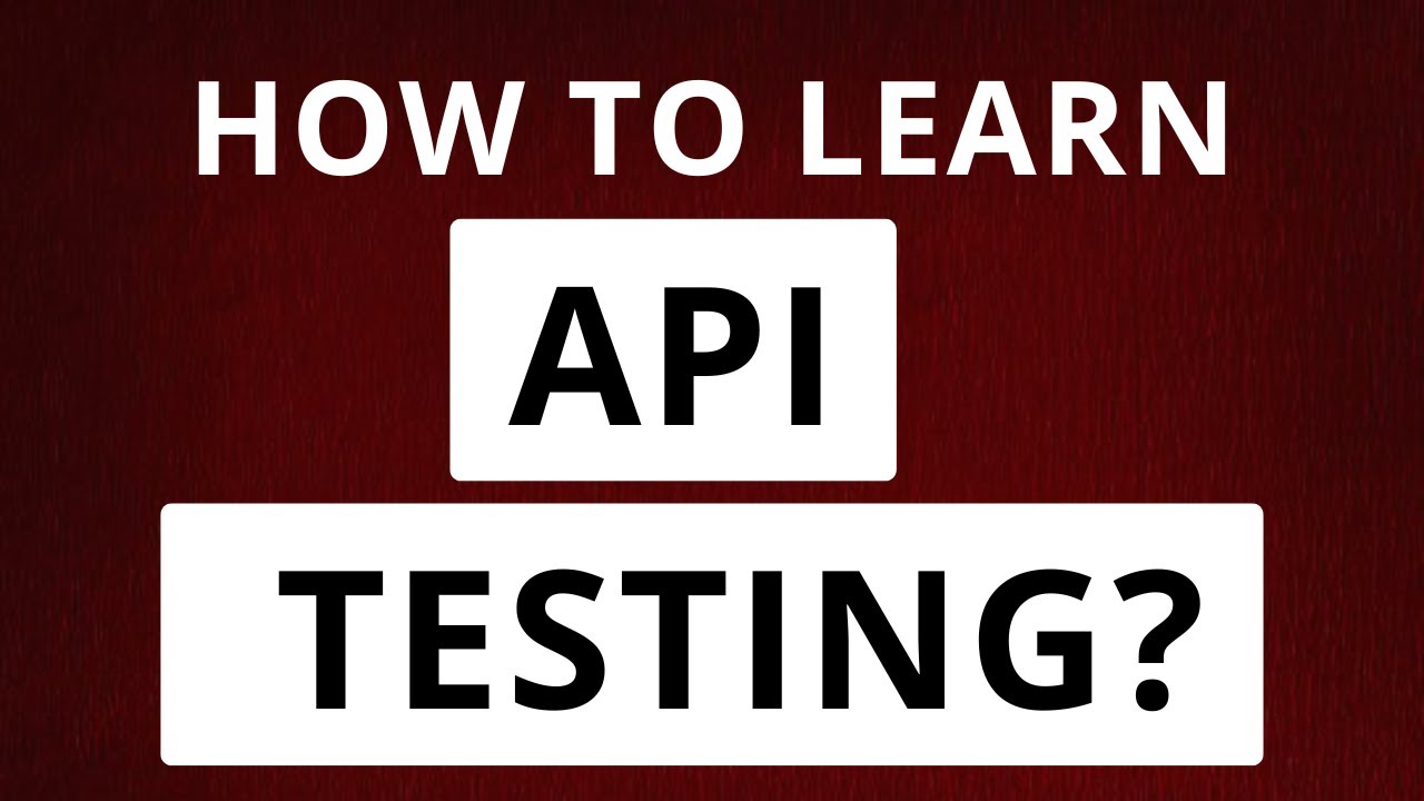 RoadMap To Learn API Testing - YouTube