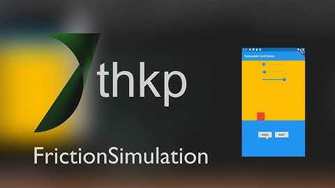 Flutter FrictionSimulation Walkthrough
