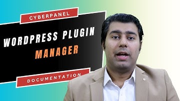 13th Video: WordPress Plugin Manager in CyberPanel