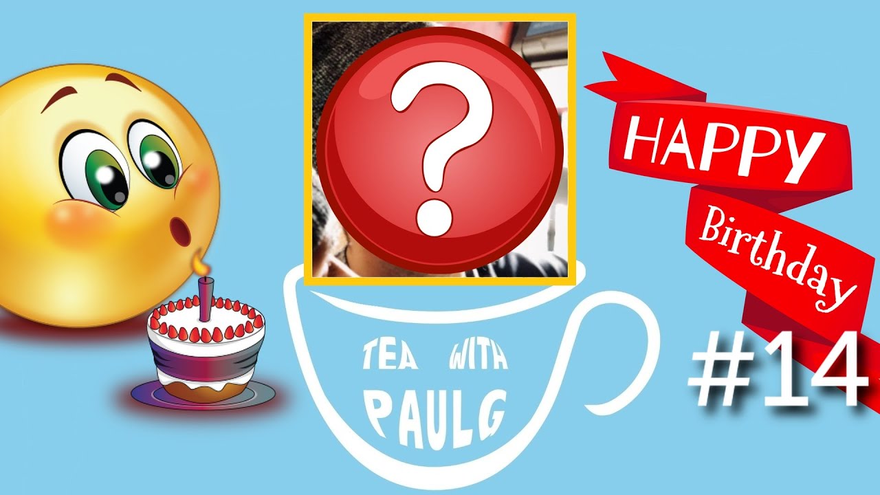 B-Lated B-Day! | TEA WITH PAUL G | 