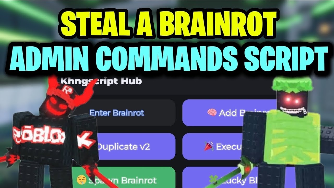 [NEW👾]ADMIN COMMAND BRAINROT SCRIPT Steal a Brainrot|KEYLESS|DUPE ...