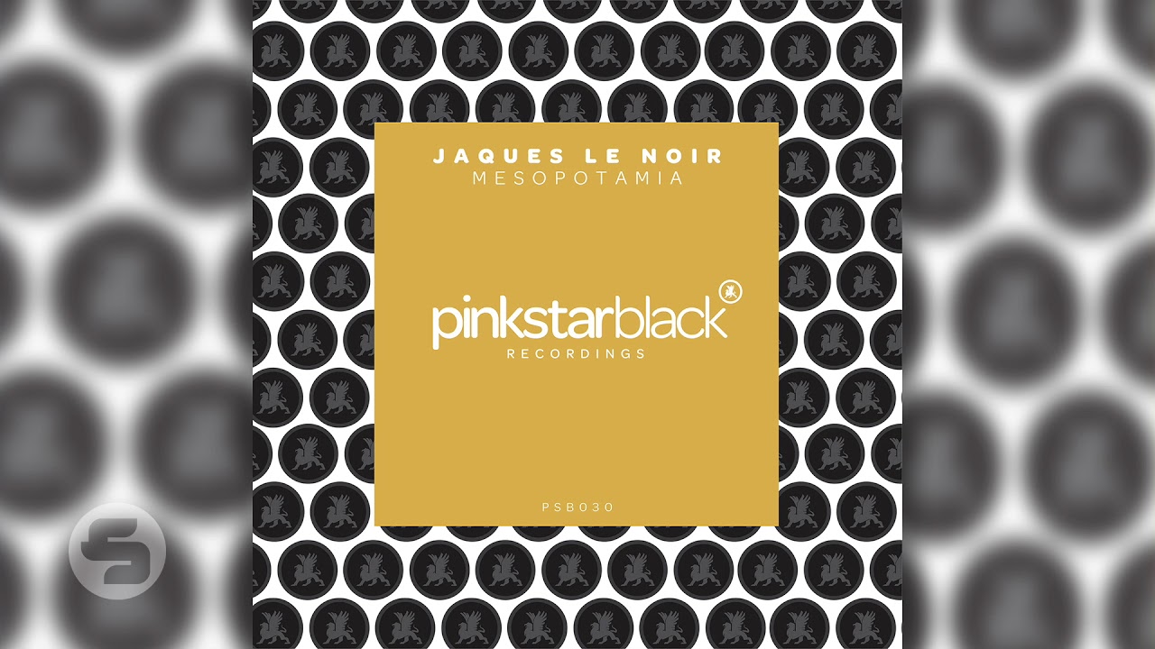 Jaques Le Noir - Mesopotamia (TEASER)