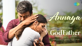 Annayya - Audio Song | God Father | Megastar Chiranjeevi | Nayanthara | Thaman S