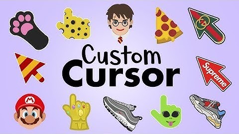 How To Customize Your Own Cursor