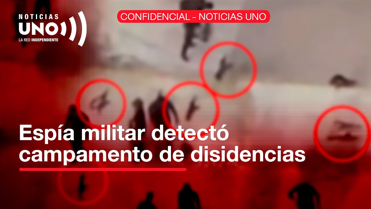 NOTICIAS UNO obtuvo vídeo de avión ESPÍA MlLlTΛR que detectó campamento de DlSlDƎNSlAS
