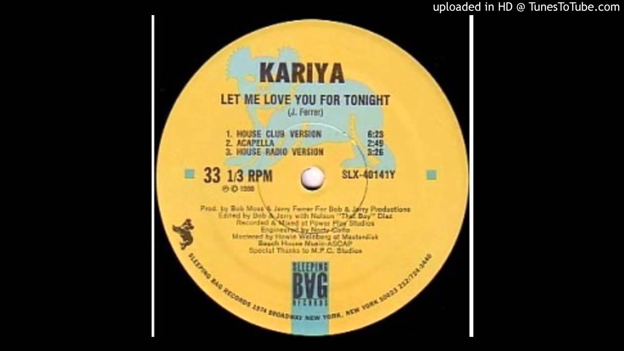kariya let me love you for tonight
