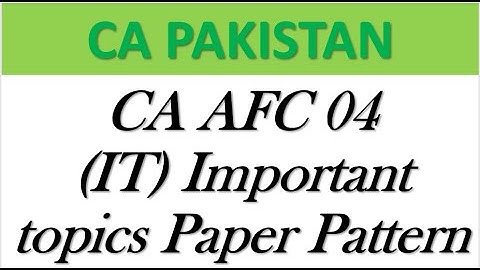 CA AFC4  INTRODUCTION TO INFORMATION TECHNOLOGY (IT)  IMPORTANT TOPICS|| Paper pattern||