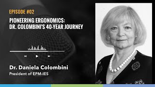 Pioneering #Ergonomics: Dr. Colombini's 40-Year Journey
