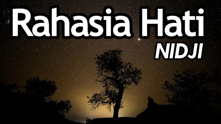 Rahasia Hati - NIDJI || LIRIK
