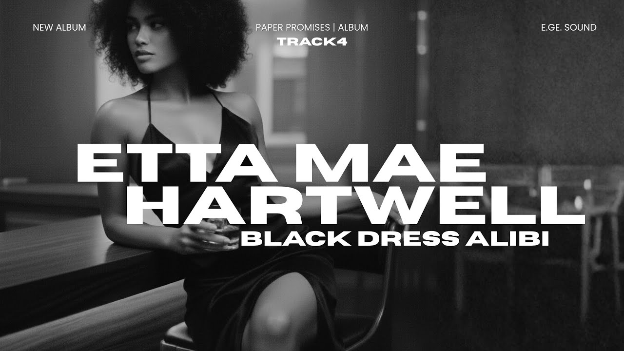 Etta Mae Hartwell - Black Dress Alibi (Official Audio) | Paper Promises Album | Deep Emotional Blues