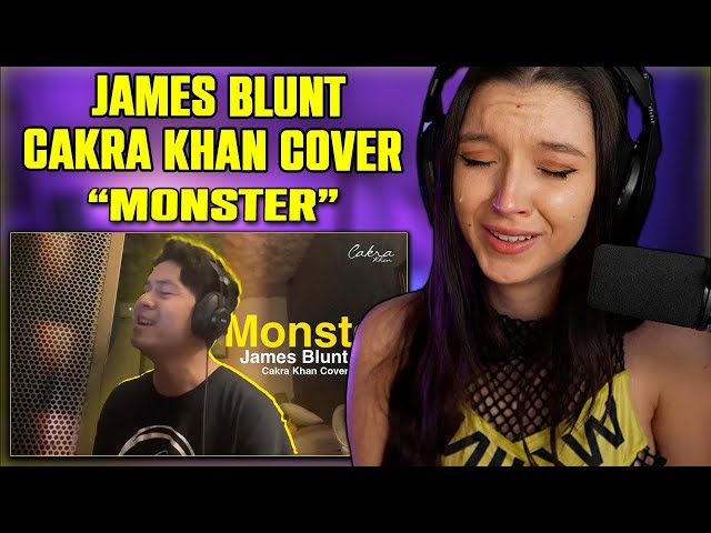 James Blunt - Monster ( Cakra Khan Cover ) | FIRST TIME REACTION class=