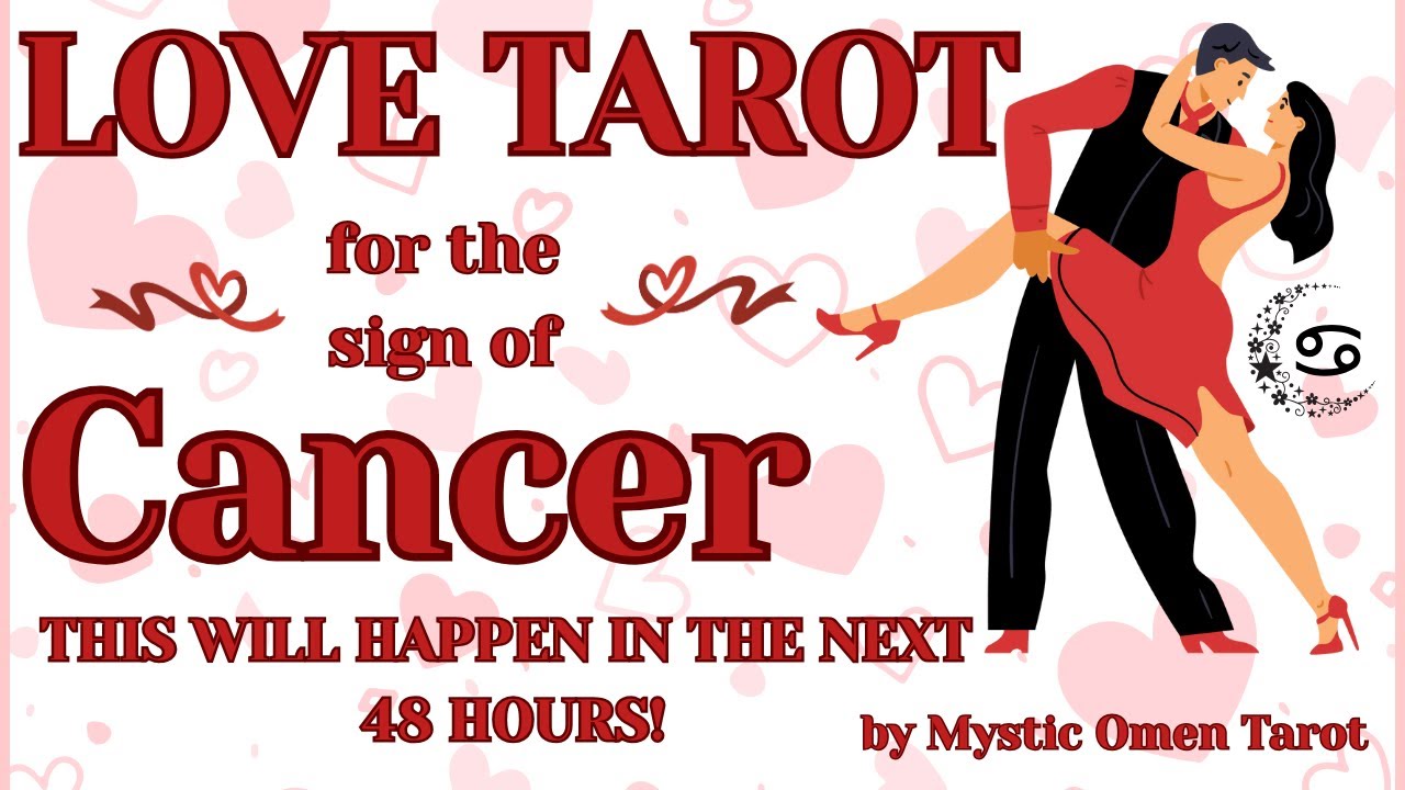 CANCER! ♋ THIS WILL HAPPEN IN THE NEXT 48 HOURS! 💞 #tarot #lovereading #cancertarot #cancer