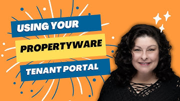Using Your Propertyware Tenant Portal  A Walkthrough