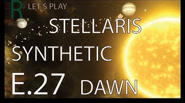 Stellaris Synthetic Dawn Let