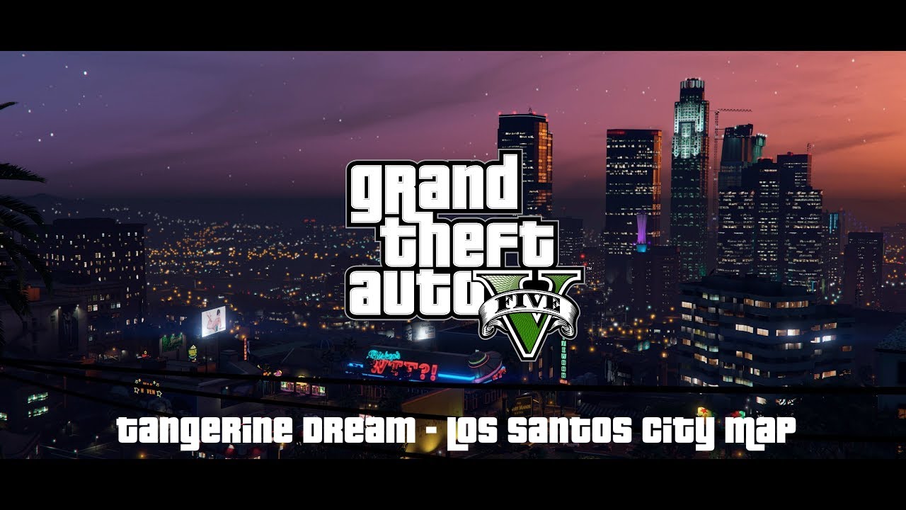Grand Theft Auto 5 Tangerine Dream Los Santos City Map