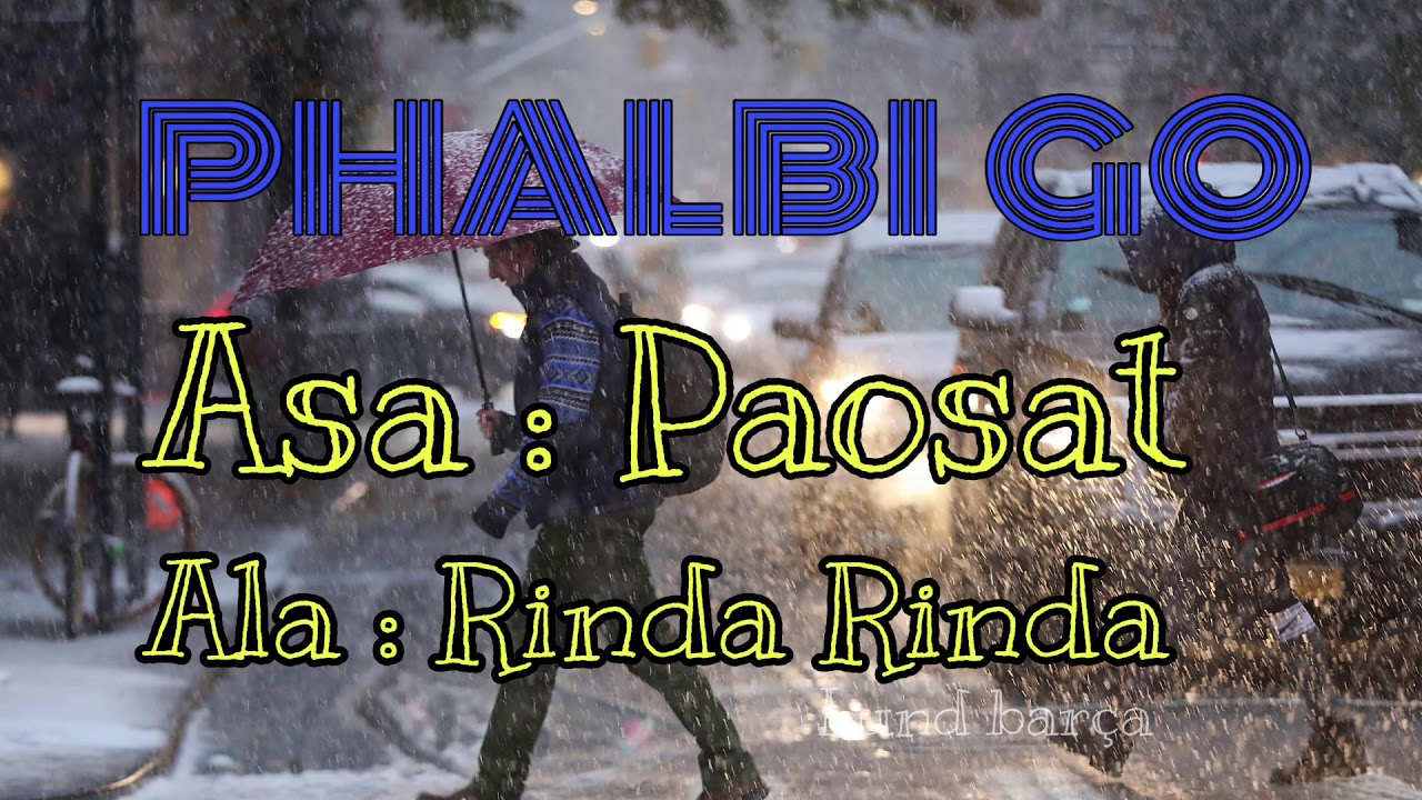 RINDA RINDA   Paosat Haokip   PHALBI GO  Thadou kuki old song