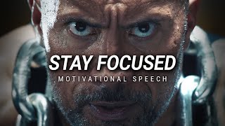STAY FOCUSED - Powerful Motivational Speech for 2021