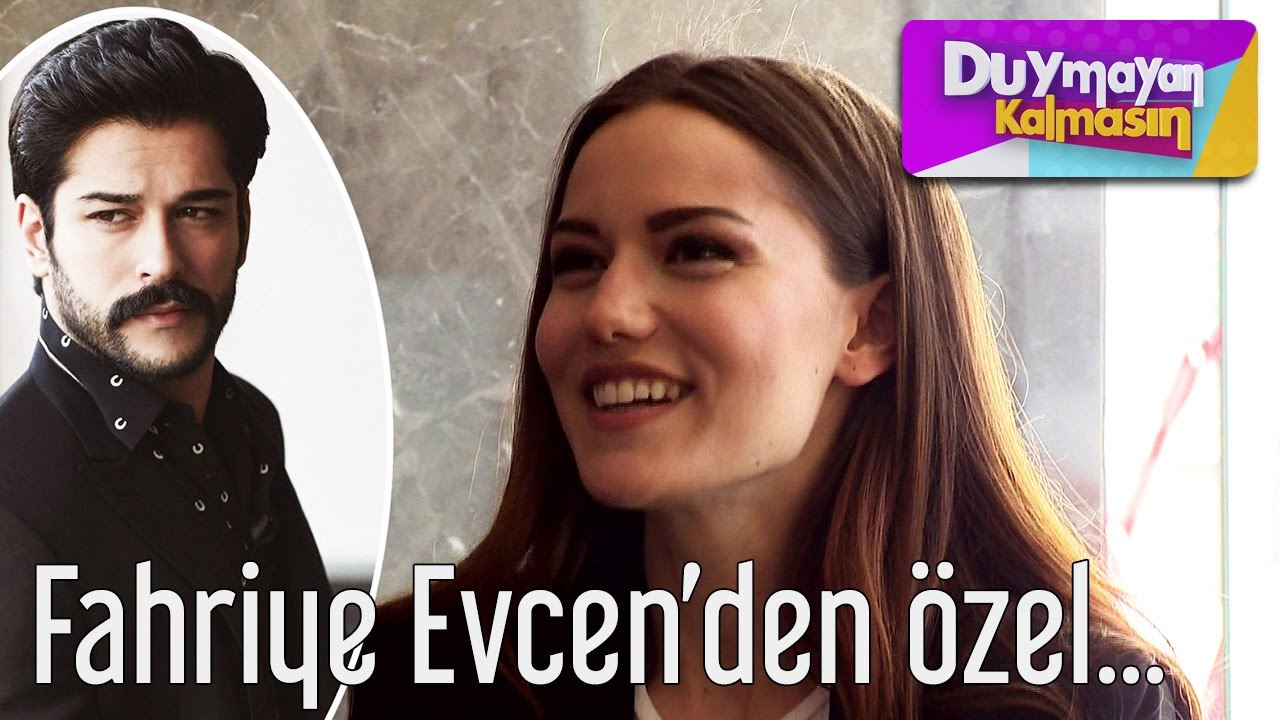 Duymayan Kalmasın - Fahriye Evcen'den Özel İtiraflar