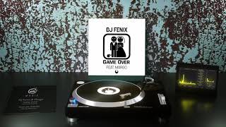 DJ Fenix - Game Over (Groove Remix)