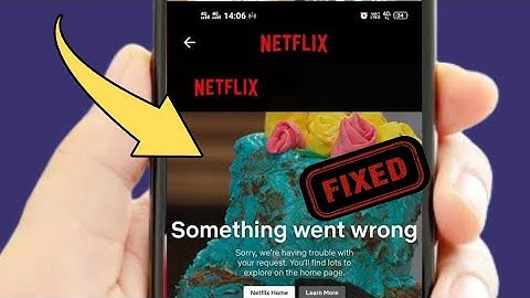 Fix Sorry Something Went Wrong please try again later | Netflix |