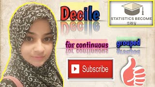 Decile for continuous grouped data