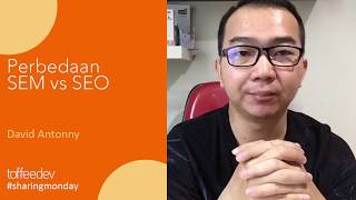 Perbedaan SEM Vs SEO Untuk Pemasaran Digital