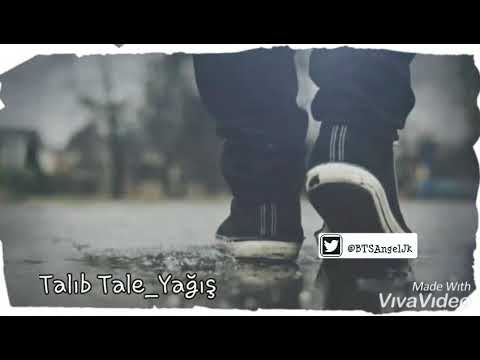 Talıb Tale - Yağış (WhatsApp videoları)