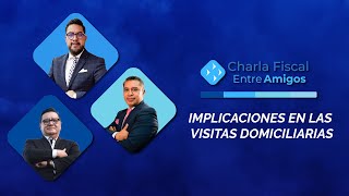 Cadefi | Implicaciones de las visitas domiciliarias