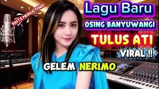 Lagu Baru Bikin Mewek❗TULUS ATI - Osing Banyuwangi