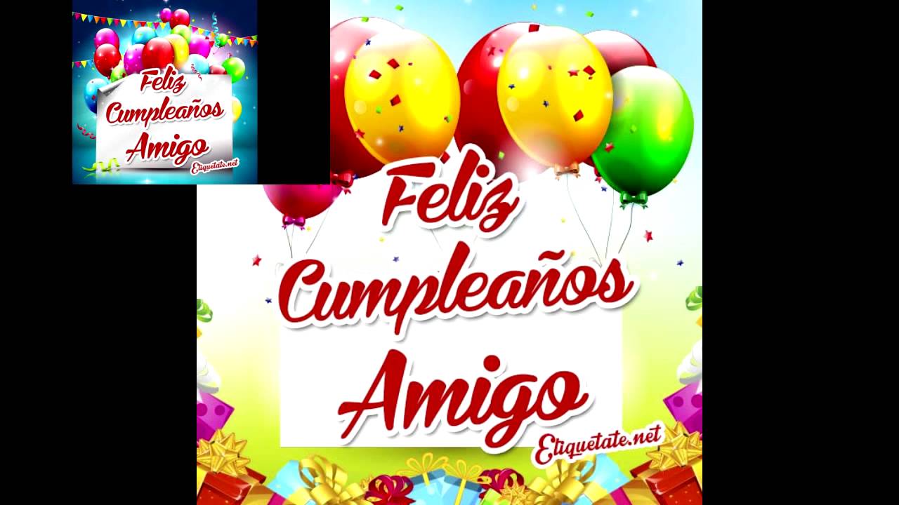 Feliz Cumpleaños Amigo – Palabras para un Cumpleaños 