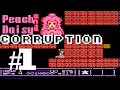 CORRUPTION [#1]: Peach &amp; Daisy in the Ultimate Quest