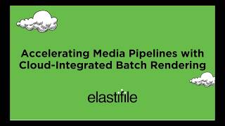 Accelerating Media Pipelines with Cloud-Integrated Batch Rendering - Demo