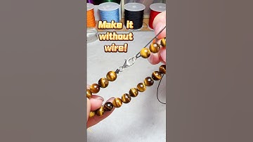 DIY Tips: How to make a clasp bracelet without a wire? #howto #diy #tips