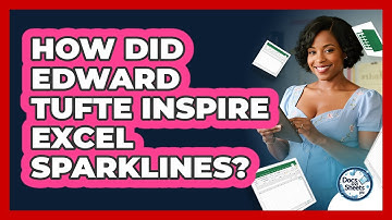 How Did Edward Tufte Inspire Excel Sparklines? - Docs and Sheets Pro