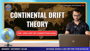 Continental Drift Theory | UGC NET JRF | Unit 1 (Geomorphology) | Learn Geography with Shyamal