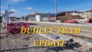 DUDLEY TRAM UPDATE 🚊