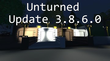 Generators and Garages! Unturned 3.8.6.0 Update