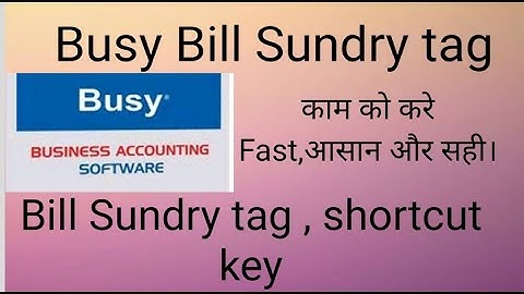 HOW TO BUSY BILL SUNDRY TAG