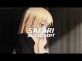 Safari Serena Edit Audio
