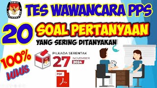20 PERTANYAAN TES WAWANCARA PPS YANG SERING DITANYAKAN