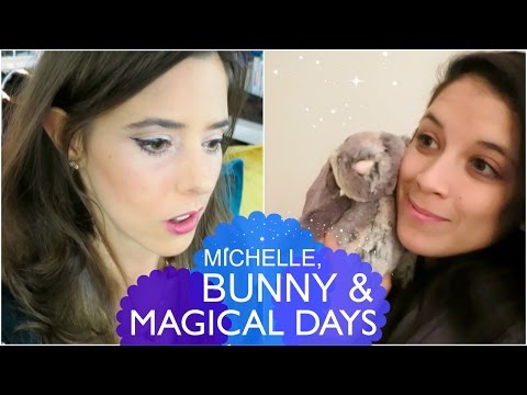 Michelle, Bunny & Magical Days