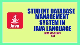 STUDENT DATABASE MANAGEMENT SYSTEM in ||JAVA|| ||NET-BEAN'S||