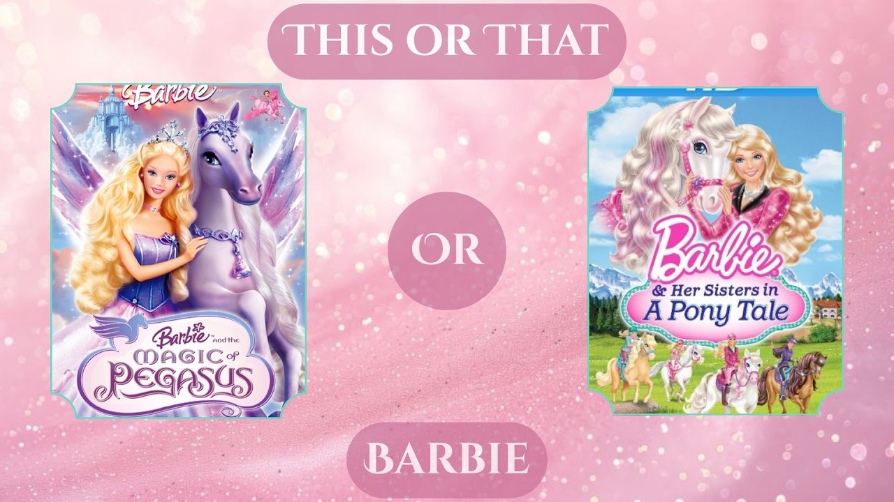 THIS OR THAT - BARBIE MOVIES EDITION