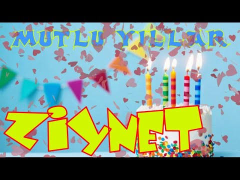 İyi ki doğdun Mutlu yıllar ZİYNET | İsme özel doğum günü şarkınız | Happy birthday to you