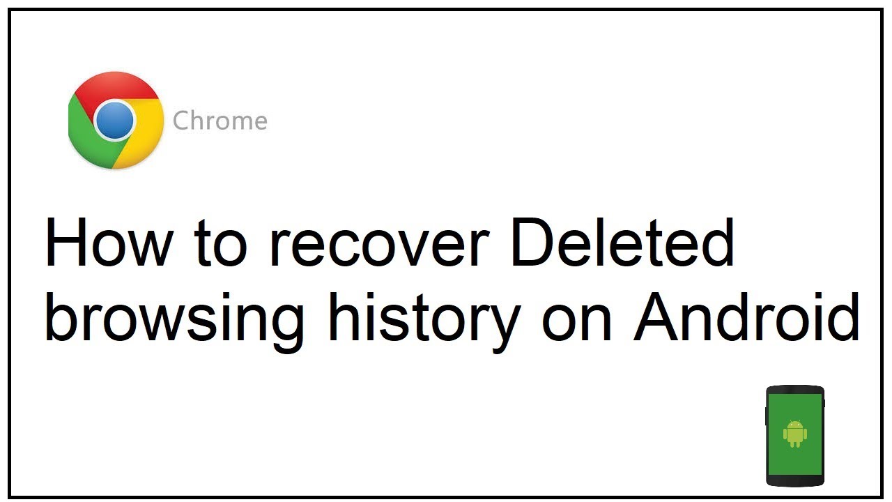 How To Recover Deleted Browsing History On Android Youtube