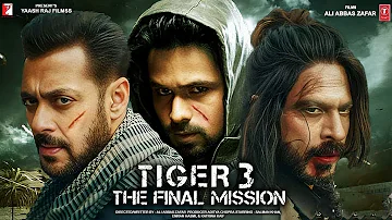 Tiger 3 Full Movie HD 2023 | Salman Khan | Katrina Kaif | Emraan Hashmi | Shahrukh Khan | New Hindi