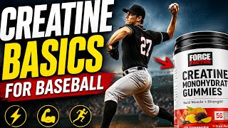Creatine For Baseball - The Basics YOU NEED TO KNOW