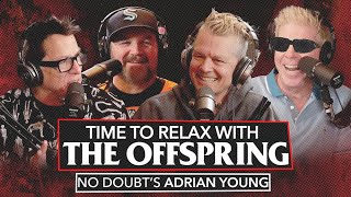 'An Act of God' w/ Adrian Young (No Doubt) | Time to Relax with The Offspring Episode 8
