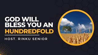 God will bless you an hundredfold | Explaining Genesis 26:12
